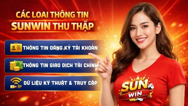 Các Loại Thông Tin Sunwin Thu Thập