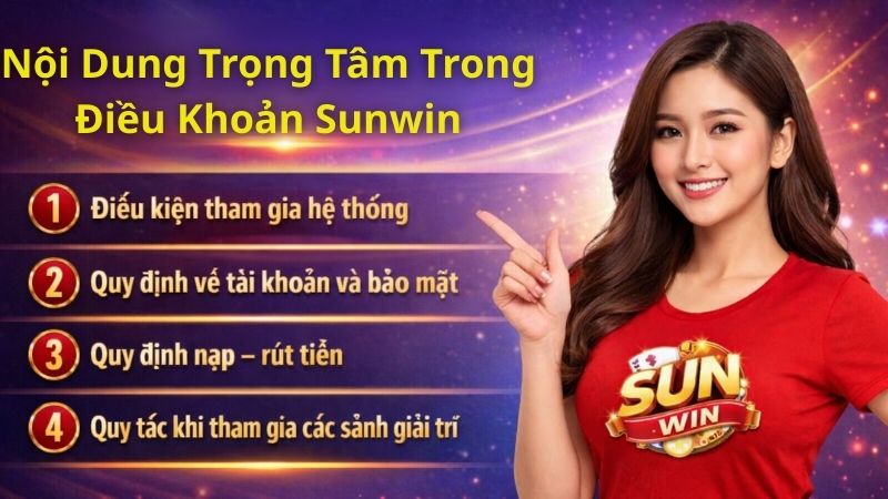 Nội Dung Trọng Tâm Trong Điều Khoản Sunwin